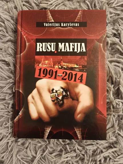 Rusų Mafija 1991-2014