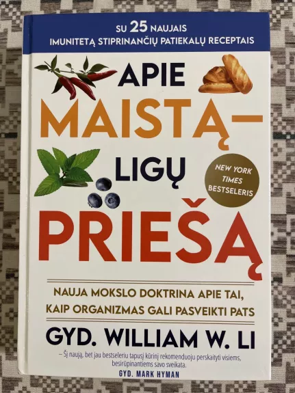 Apie maistą – ligų priešą: nauja mokslo doktrina apie tai, kaip organizmas gali pasveikti pats