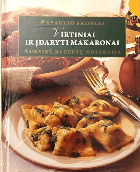 Virtiniai ir įdaryti makaronai