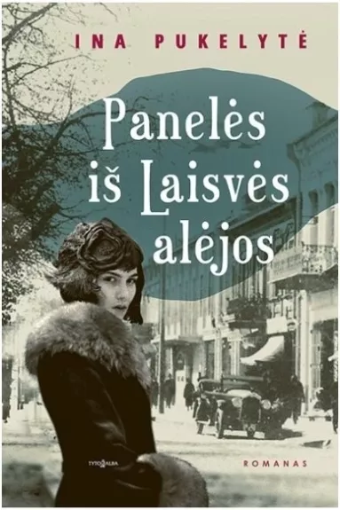 Panelės iš Laisvės alėjos