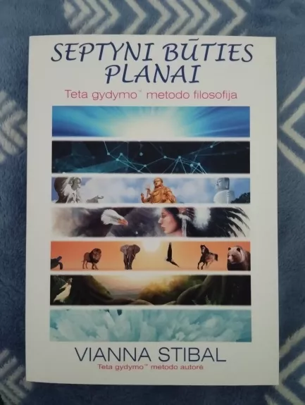 Teta gydymas. Septyni Būties Planai.