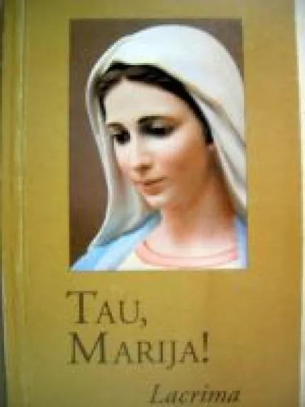 Tau, Marija