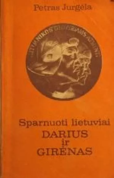Sparnuoti lietuviai Darius ir Girėnas