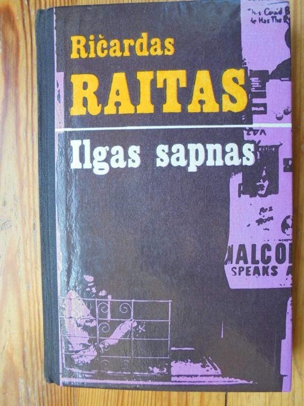 Ilgas sapnas - Ričardas Raitas, knyga 3