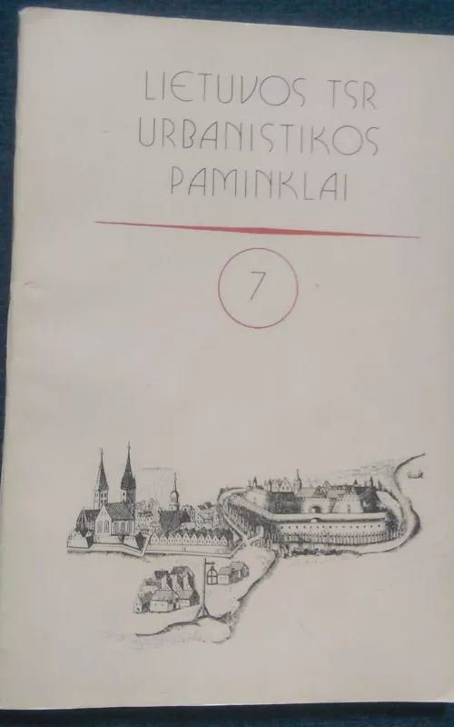 Lietuvos TSR urbanistikos (7 tomas) - Autorių Kolektyvas, knyga 2