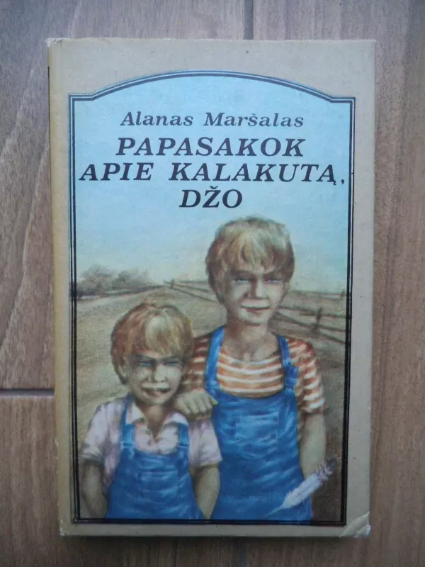 Papasakok apie kalakutą, Džo - Alanas Maršalas, knyga 3