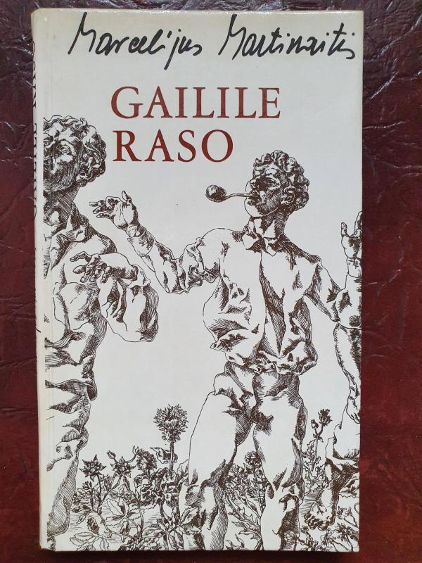 Gailile raso - Marcelijus Martinaitis, knyga 3