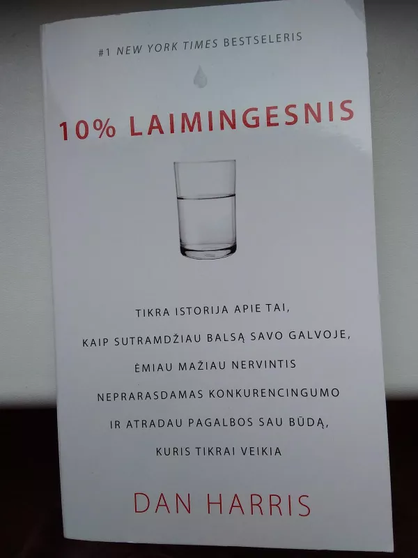 10% laimingesnis - Dan Harris, knyga 3