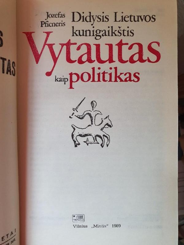 Vytautas kaip politikas - Jozefas Pfinceris, knyga 2