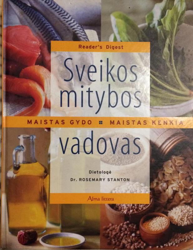 Sveikos mitybos vadovas - Digest Reader's, knyga 3