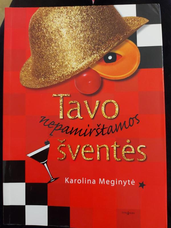 Tavo nepamirštamos šventės - Karolina Meginytė, knyga 3