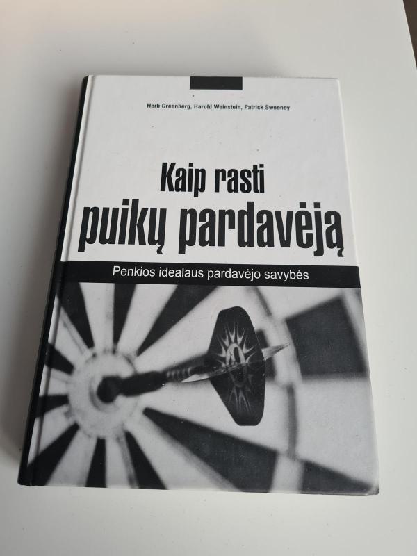 Kaip rasti puikų pardavėją - Herb Greenberg, Weinstein, Sweeney, knyga 2