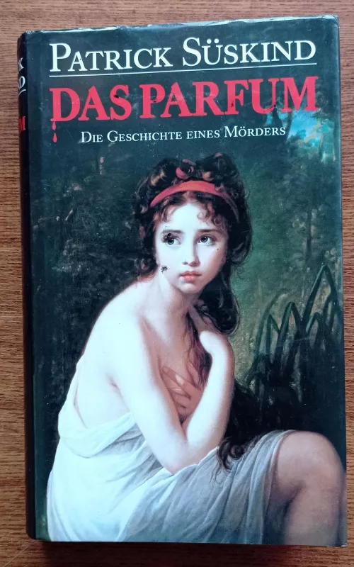 Das Parfum: Die Geschichte eines Morders - Patrick Süskind, knyga 2