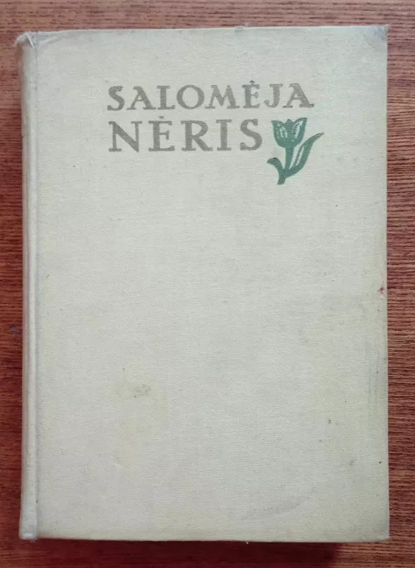 Salomėja Neris Raštai (3 tomas) - Salomėja Nėris, knyga 2