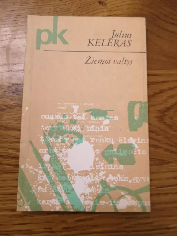 Žiemos valtys - Julius Keleras, knyga 3