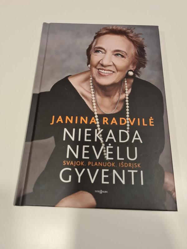 Niekada nevėlu gyventi - Janina Radvilė, knyga 2