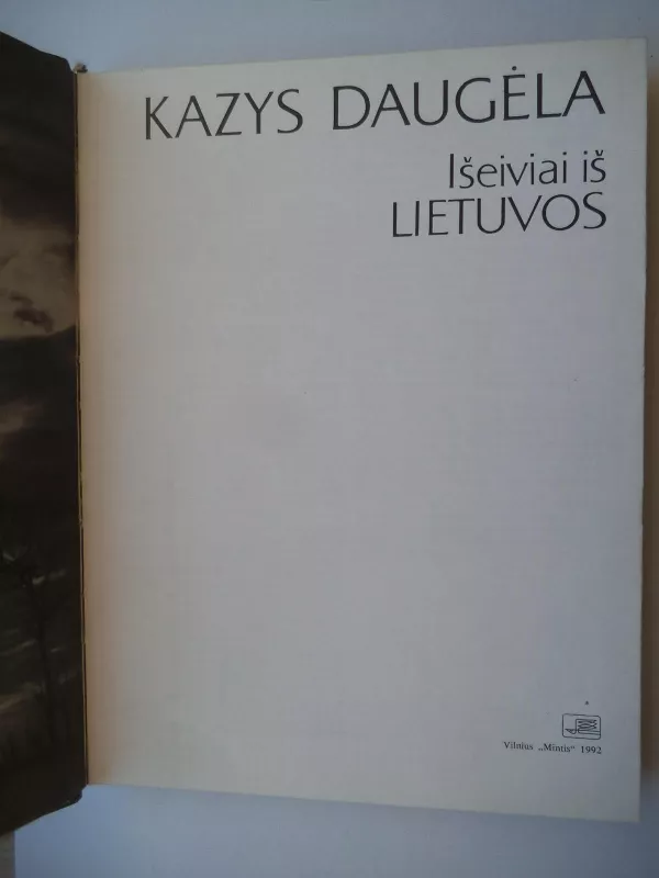 Išeiviai iš Lietuvos - Kazys Daugėla, knyga 3