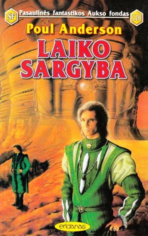 Laiko sargyba (110) - Poul Anderson, knyga 2