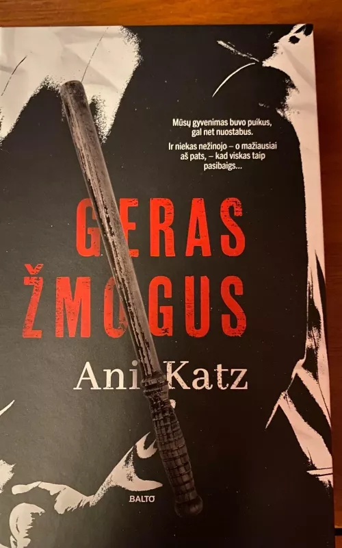 Geras žmogus - Ani Katz, knyga 2