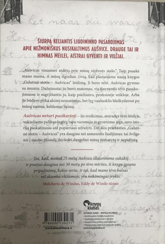 Galutinė stotis - Aušvicas: vienintelė knyga, nuo pradžios iki galo parašyta Aušvice - Eddy de Wind, knyga 2