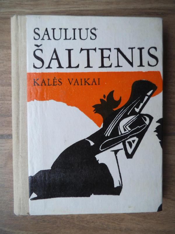 Kalės vaikai - Saulius Šaltenis, knyga 3