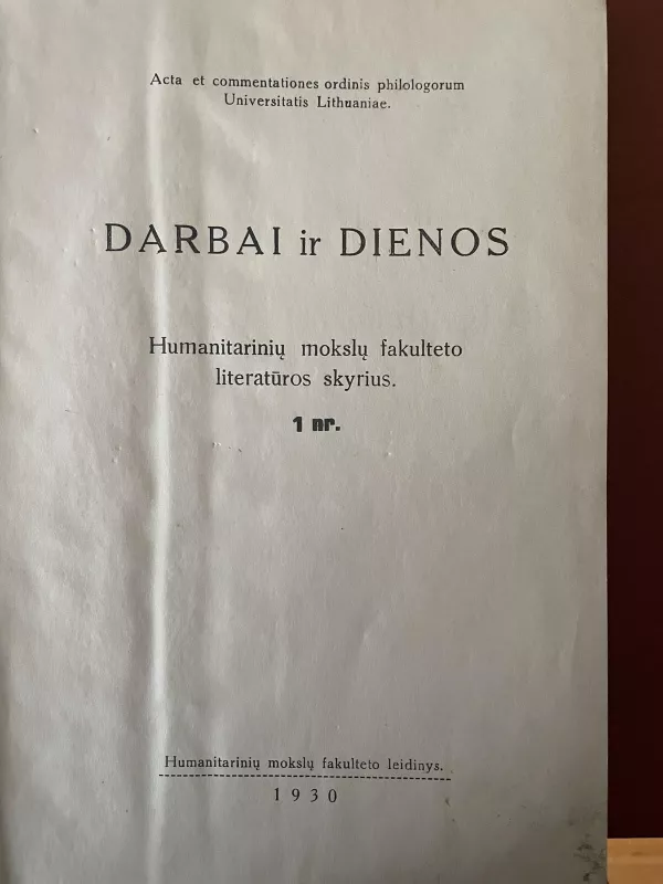 Darbai ir dienos. 1 nr. - Balys Sruoga, knyga 6