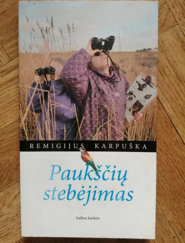 Paukščių stebėjimas - Remigijus Karpuška, knyga 3