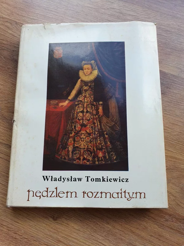 Pedzlem rozmaitym - Wladyslaw Tomkiewicz, knyga 2