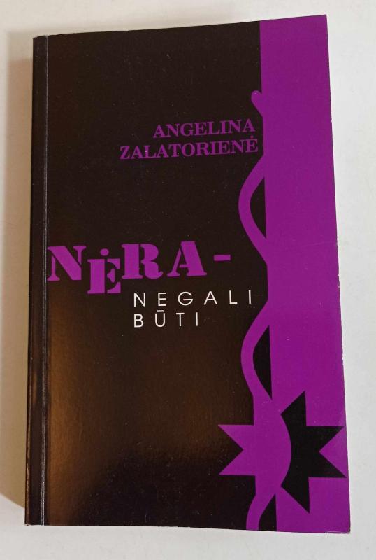 Nėra-negali būti - Angelina Zalatorienė, knyga 2