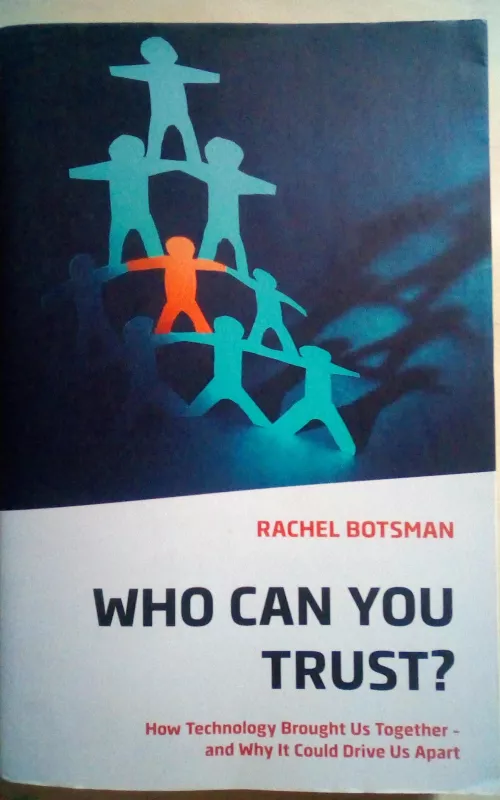 Who Can You Trust? - Rachel Botsman, knyga 2