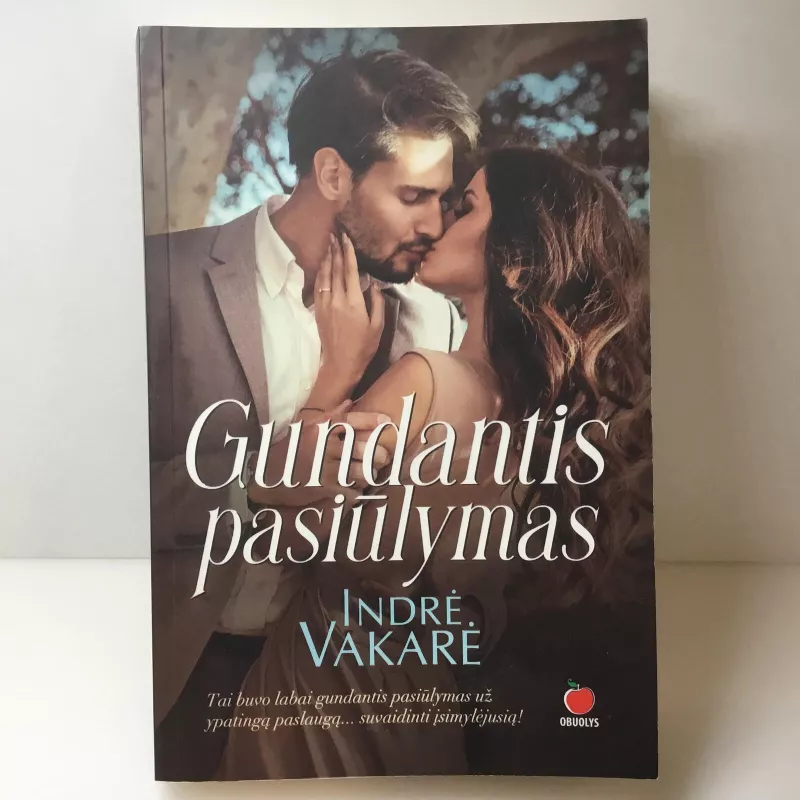 Gundantis pasiūlymas - Indrė Vakarė, knyga 2