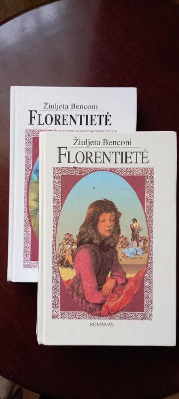 Florentietė ( 1 ir 2 tomai) - Žiuljeta Benconi, knyga 3