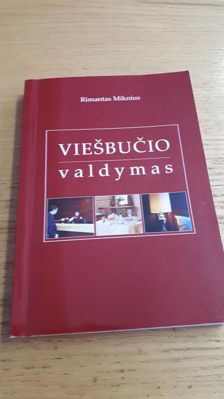 Viešbučio valdymas - Rimantas Miknius, knyga 4