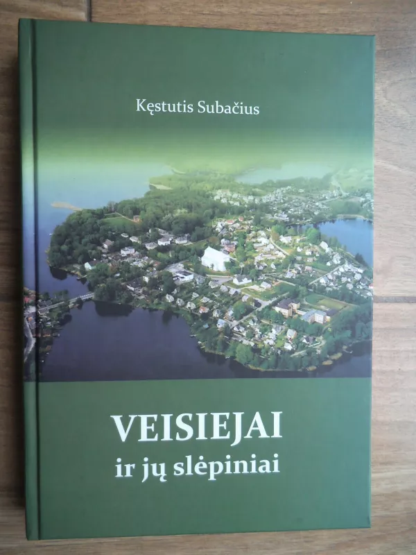 Veisiejai ir jų slėpiniai - Kęstutis Subačius, knyga 3