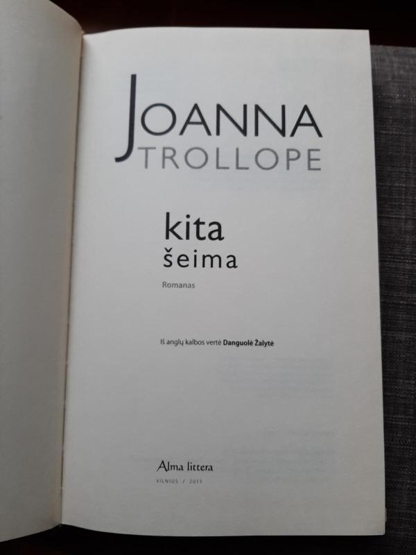 Kita šeima - Joanna Trollope, knyga 3