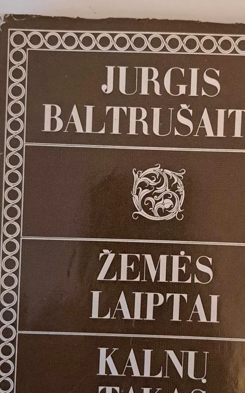 Žemės laiptai. Kalnų takas - Jurgis Baltrušaitis, knyga 2