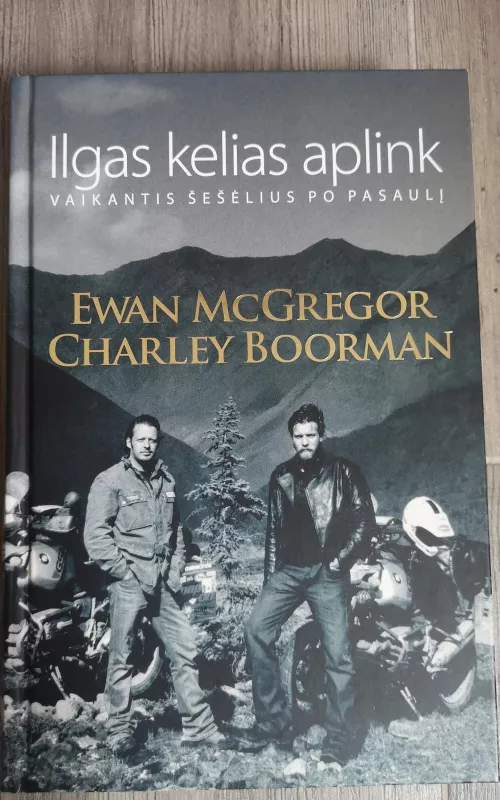 Ilgas kelias aplink - Ewan McGregor, knyga 2