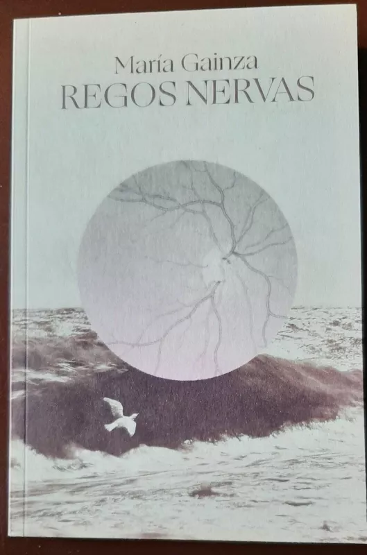 Regos nervas - Maria Gainza, knyga 3