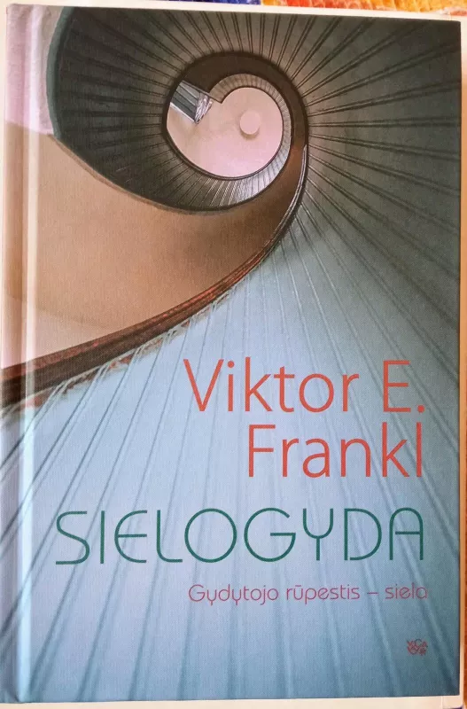 Sielogyda - Frankl Viktor, knyga 2