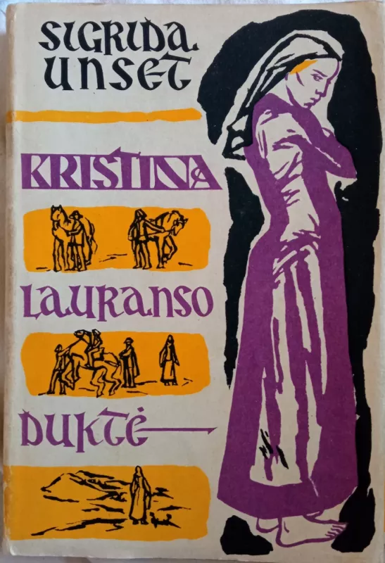 Kristina Lauranso duktė. Žmona - Sigrid Undset, knyga 2