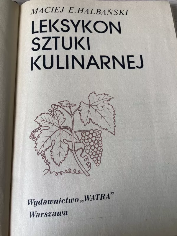 Leksykon sztuki kulinarnej - M.E. Halbanski, knyga 4