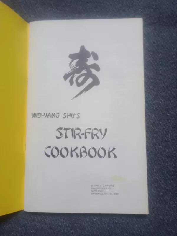 Wei-Yang Shu's Stir-Fry Cookbook - Wei-Yang Shu, knyga 3