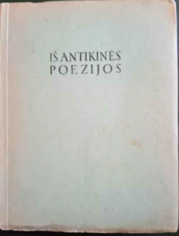 Iš antikinės poezijos - Autorių Kolektyvas, knyga 2