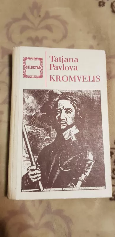 Kromvelis - Tatjana Pavlova, knyga 2