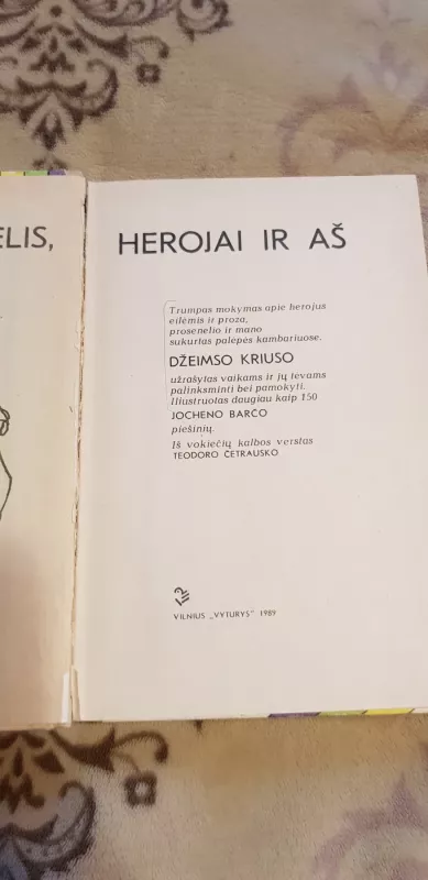 Mano prosenelis, herojai ir aš - Džeimsas Kriusas, knyga 4