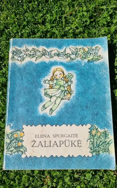 Žaliapūkė - Elena Spurgaitė, knyga 2