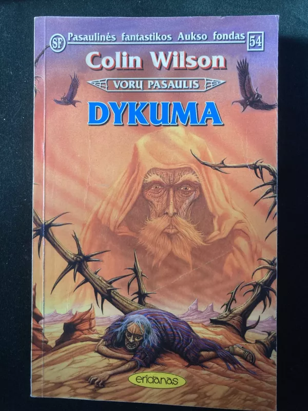 Dykuma - Colin Wilson, knyga 3