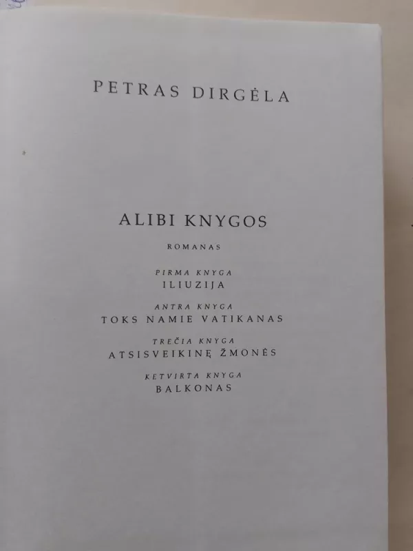 Alibi knygos - Petras Dirgėla, knyga 3