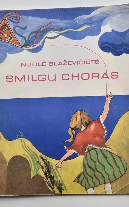 Smilgų choras - Nijolė Blaževičiūtė, knyga 2