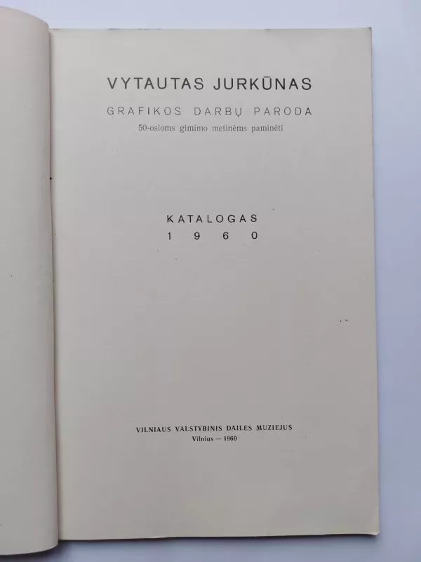 Jurkūnas. Katalogas 1960 - Vytautas Jurkūnas, knyga 3